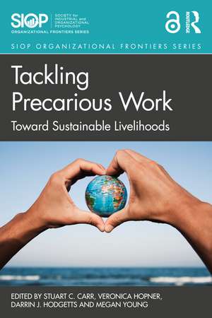 Tackling Precarious Work: Toward Sustainable Livelihoods de Stuart C. Carr