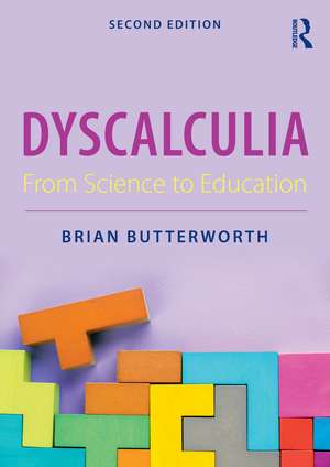 Dyscalculia: From Science to Education de Brian Butterworth