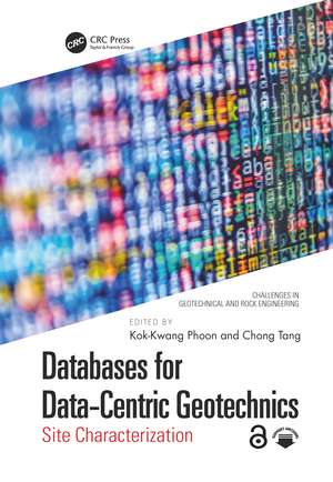 Databases for Data-Centric Geotechnics: Site Characterization de Kok-Kwang Phoon