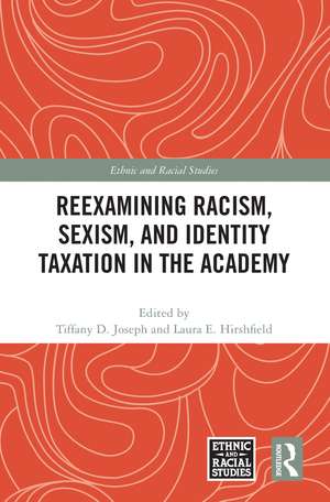 Reexamining Racism, Sexism, and Identity Taxation in the Academy de Tiffany D. Joseph