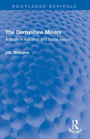 The Derbyshire Miners de J. E. Williams