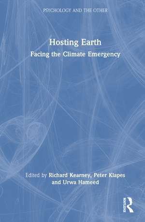 Hosting Earth: Facing the Climate Emergency de Richard Kearney