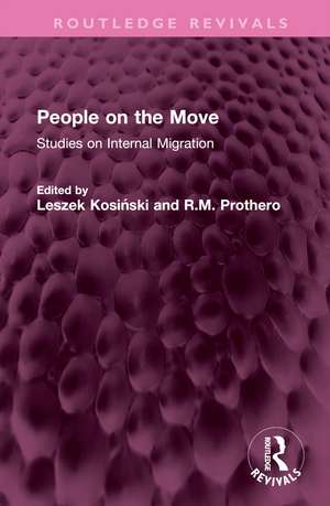 People on the Move: Studies on Internal Migration de Leszek Kosiński