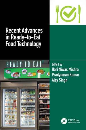 Recent Advances in Ready-to-Eat Food Technology de Hari Niwas Mishra