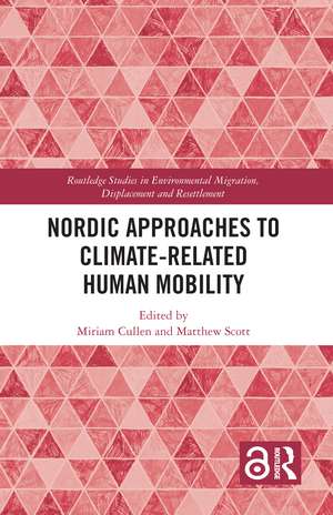 Nordic Approaches to Climate-Related Human Mobility de Miriam Cullen