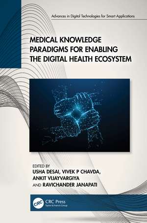 Medical Knowledge Paradigms for Enabling the Digital Health Ecosystem de Usha Desai