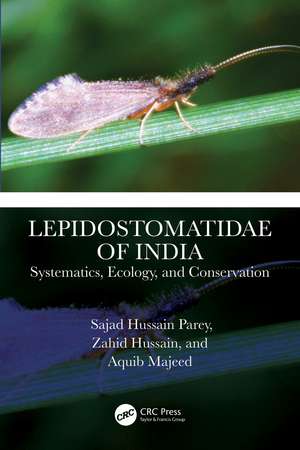 Lepidostomatidae of India: Systematics, Ecology, and Conservation de Sajad Hussain Parey