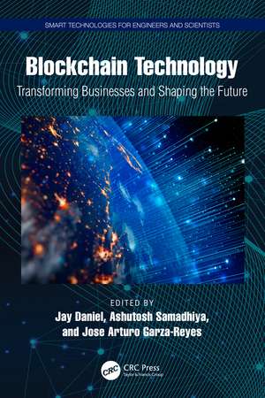 Blockchain Technology: Transforming Businesses and Shaping the Future de Jay Daniel