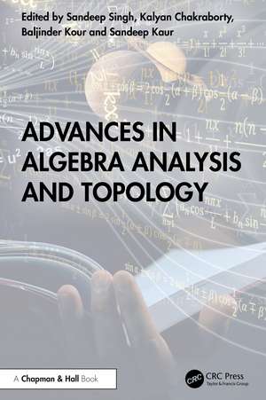 Advances in Algebra Analysis and Topology de Sandeep Singh