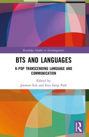 BTS and Languages: K-pop Transcending Language and Communication de Joowon Suh
