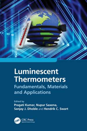 Luminescent Thermometers: Fundamentals, Materials and Applications de Pragati Kumar