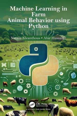 Machine Learning in Farm Animal Behavior using Python de Abir Hussain