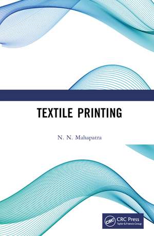 Textile Printing de N. N. Mahapatra