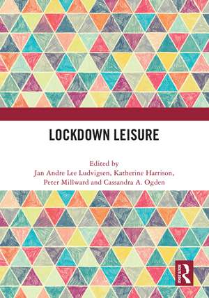 Lockdown Leisure de Jan Andre Lee Ludvigsen