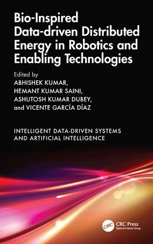 Bio-Inspired Data-driven Distributed Energy in Robotics and Enabling Technologies de Abhishek Kumar