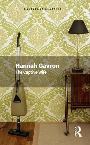 The Captive Wife de Hannah Gavron