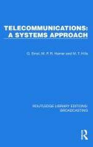 Telecommunications: A Systems Approach de G. Smol