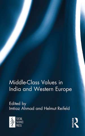 Middle-Class Values in India and Western Europe de Imtiaz Ahmad