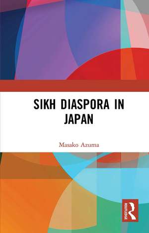 Sikh Diaspora in Japan de Azuma Masako