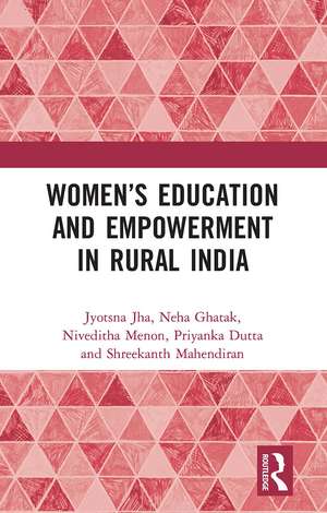 Women’s Education and Empowerment in Rural India de Jyotsna Jha