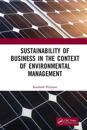 Sustainability of Business in the Context of Environmental Management de Kamlesh Pritwani