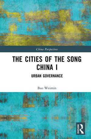 Cities of the Song China I de Bao Weimin