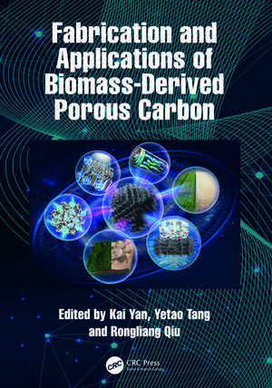 Fabrication and Applications of Biomass-Derived Porous Carbon de Kai Yan