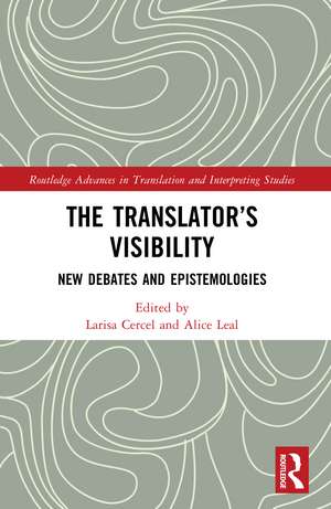 The Translator’s Visibility: New Debates and Epistemologies de Larisa Cercel