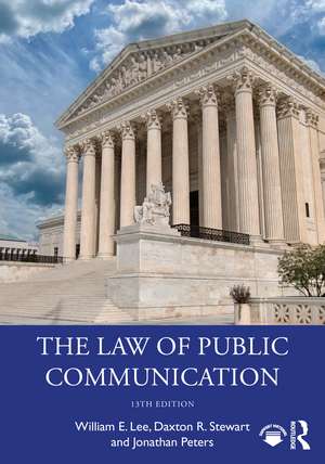 The Law of Public Communication de William E. Lee