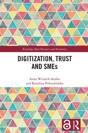 Digitization, Trust and SMEs de Anna Wziątek-Staśko