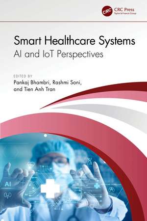 Smart Healthcare Systems: AI and IoT Perspectives de Pankaj Bhambri