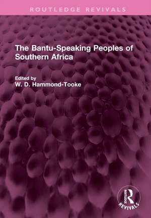 The Bantu-Speaking Peoples of Southern Africa de W. D. Hammond-Tooke