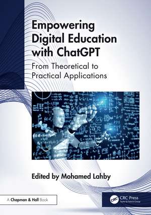 Empowering Digital Education with ChatGPT: From Theoretical to Practical Applications de Mohamed Lahby