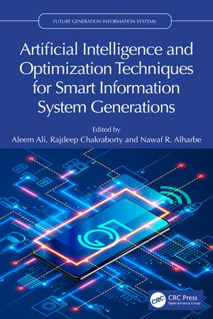 Artificial Intelligence and Optimization Techniques for Smart Information System Generations de Aleem Ali