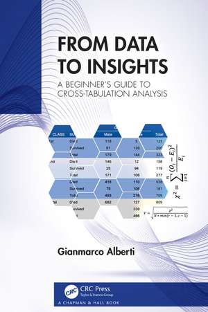 From Data to Insights: A Beginner's Guide to Cross-Tabulation Analysis de Gianmarco Alberti