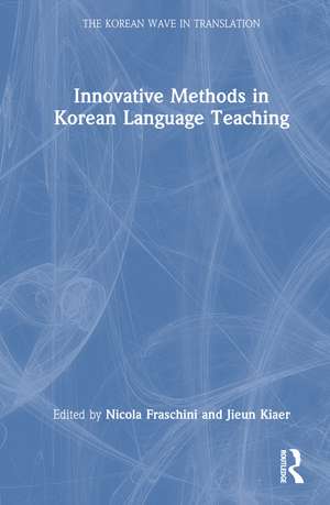 Innovative Methods in Korean Language Teaching de Nicola Fraschini