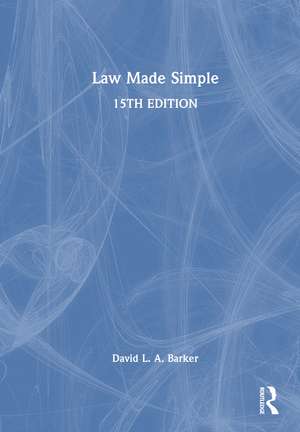 Law Made Simple de David L. A. Barker