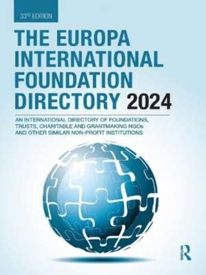 Europa International Foundational Directory 2024 de Europa Publications