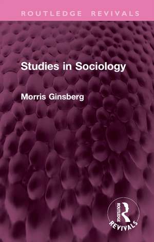 Studies in Sociology de Morris Ginsberg