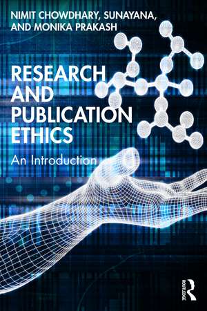 Research and Publication Ethics: An Introduction de Nimit Chowdhary