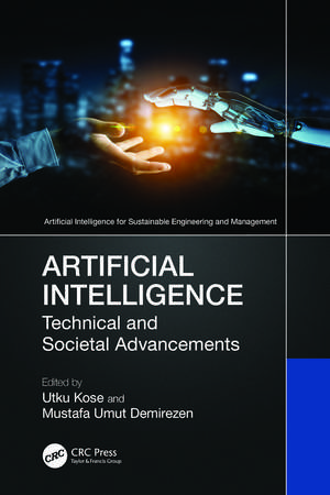 Artificial Intelligence: Technical and Societal Advancements de Utku Kose