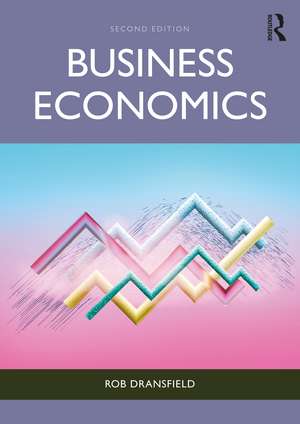 Business Economics de Rob Dransfield