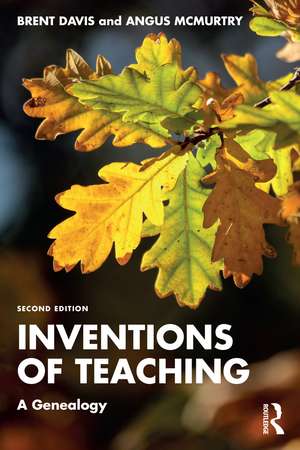 Inventions of Teaching: A Genealogy de Brent Davis