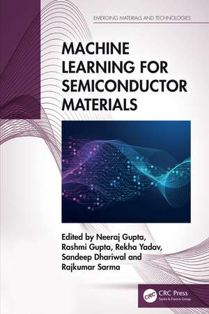 Machine Learning for Semiconductor Materials de Neeraj Gupta
