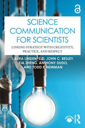 Science Communication for Scientists de Laura Lindenfeld