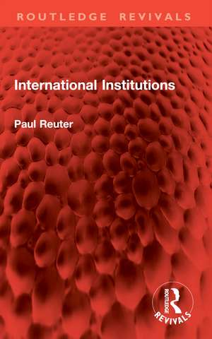 International Institutions de Paul Reuter