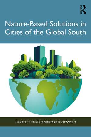 Nature-Based Solutions in Cities of the Global South de Masoumeh Mirsafa