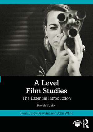 A Level Film Studies de Sarah Casey Benyahia