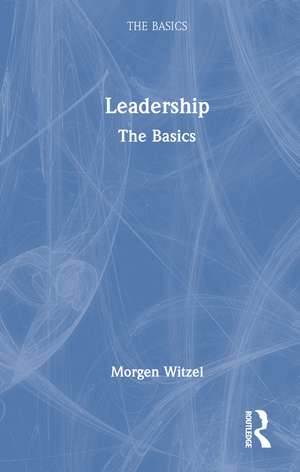 Leadership: The Basics de Morgen Witzel