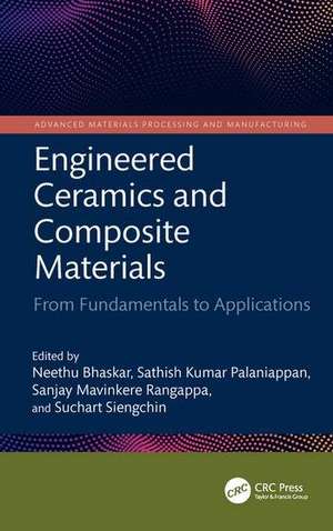 Engineered Ceramics and Composite Materials de Neethu Bhaskar
